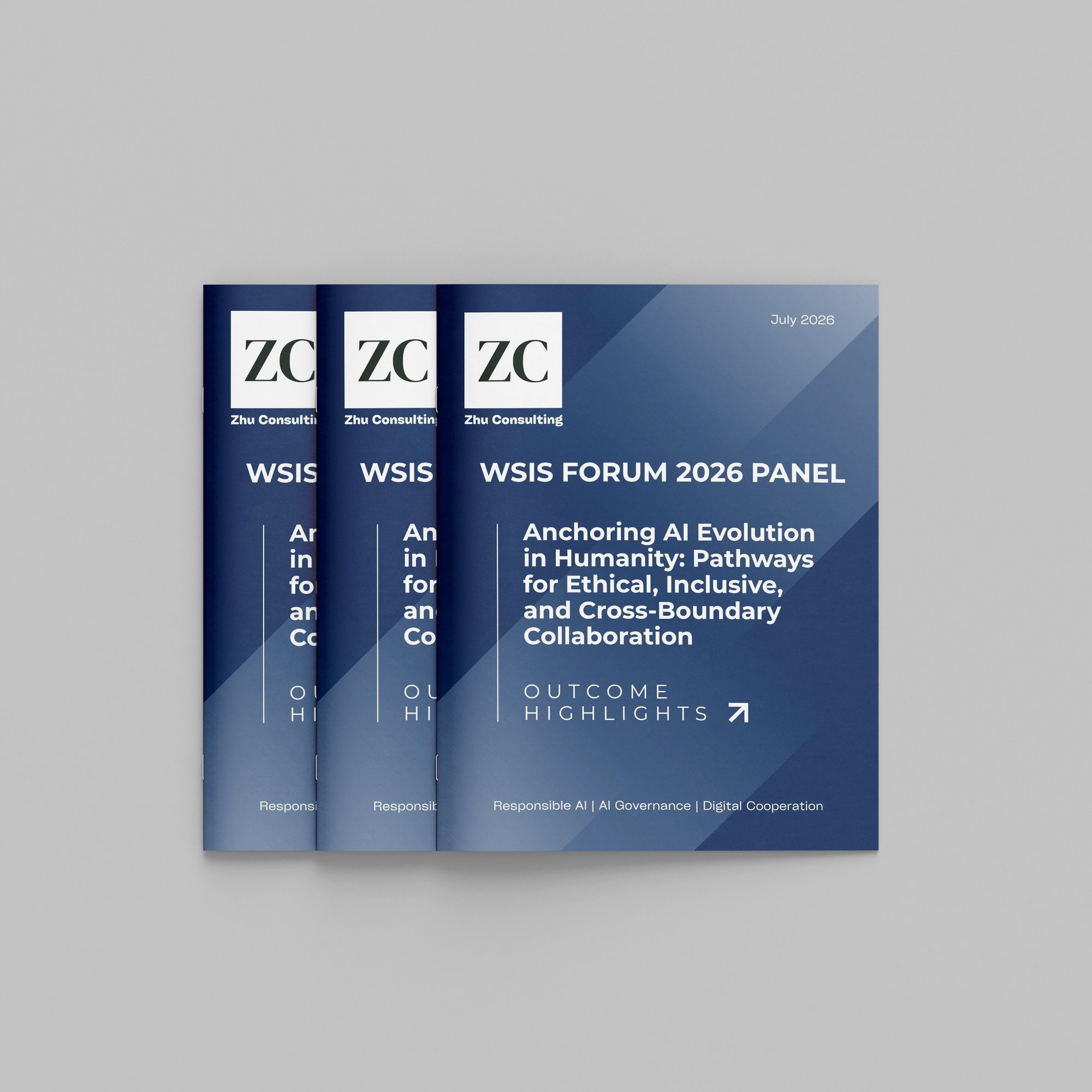 Zhu Consulting WSIS Forum 2026 Panel Outcome Highlights July 2026 cover page square Zhu Consulting WSIS Forum 2026 Panel Outcome Highlights July 2026 cover page square